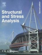Structural And Stress Analysis di T. H. G. Megson edito da Elsevier Science & Technology