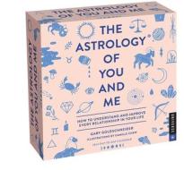 The Astrology Of You And Me 2023 Day-to-Day Calendar di Gary Goldschneider edito da Universe Publishing
