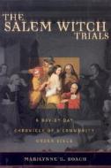 The Salem Witch Trials di Marilynne K. Roach edito da Cooper Square Publishers Inc.,u.s.