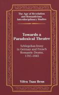 Towards a Paradoxical Theatre di Yifen Tsau Beus edito da Lang, Peter