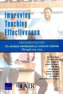 Improving Teaching Effectiveness: Implementation: The Intensive Partnerships for Effective Teaching Through 2013-2014 di Brian M. Stecher, Michael S. Garet, Laura S. Hamilton edito da RAND CORP