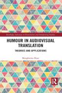 Humour In Audiovisual Translation di Margherita Dore edito da Taylor & Francis Ltd