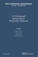 Ii-iv Compound Semiconductor Photovoltaic Materials: Volume 668 di Daniel Lincot edito da Cambridge University Press