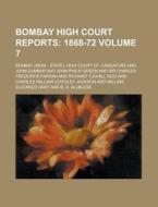 Bombay High Court Reports Volume 7 di Bombay High Court of Judicature edito da Rarebooksclub.com
