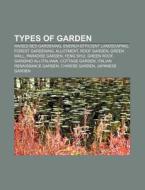 Types Of Garden: Allotment, Roof Garden, di Books Llc edito da Books LLC, Wiki Series