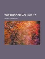 The Rudder Volume 17 di Thomas Fleming Day edito da Rarebooksclub.com
