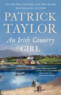 An Irish Country Girl di Patrick Taylor edito da FORGE