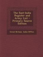 The East-India Register and Army List - Primary Source Edition edito da Nabu Press