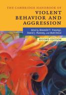 The Cambridge Handbook of Violent Behavior and             Aggression edito da Cambridge University Press