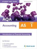 Aqa As Accounting Student Unit Guide: Unit 1 Introduction To Financial Accounting di Ian Harrison edito da Hodder Education
