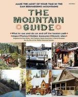 The Mountain Guide 2nd Edition di Russell Keller, Voni Saxbury, Randy Buecheler edito da Createspace