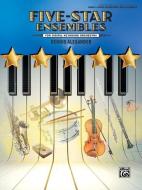 Five-Star Ensembles, Bk 1: 6 Colorful Arrangements for Digital Keyboard Orchestra di DENNIS ALEXANDER edito da ALFRED MUSIC
