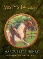 Misty's Twilight di Marguerite Henry edito da ALADDIN