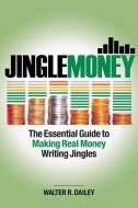 JingleMoney di Walter R. Dailey edito da Hal Leonard Corporation
