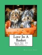 Love in a Basket di Marjorie Yobe edito da Createspace