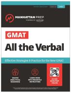 GMAT All the Verbal di Manhattan Prep edito da MANHATTAN PREP PUB