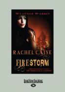 Firestorm di Rachel Caine edito da Readhowyouwant.com Ltd