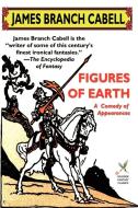 Figures of Earth di James Branch Cabell edito da Borgo Press