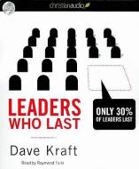 Leaders Who Last di Dave Kraft edito da eChristian