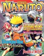 Pojo's Unofficial Total Naruto: Strategy Guide for the Card Game di Bill "Pojo" Gill edito da TRIUMPH BOOKS
