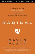 Radical di David Platt edito da Multnomah Press