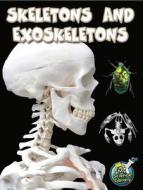 Skeletons and Exoskeletons di Julie K. Lundgren edito da Rourke Educational Media