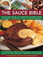 Sauce Bible di Catherine Atkinson edito da Anness Publishing