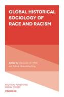 Global Historical Sociology Of Race And Racism edito da Emerald Publishing Limited