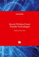 Recent Wireless Power Transfer Technologies edito da IntechOpen