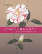 Treasures Of Botanical Art di Shirley Sherwood, Martin Rix edito da Royal Botanic Gardens