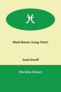 Black Beauty di Anna Sewell edito da ECHO LIB