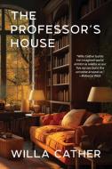 The Professor's House (Warbler Classics Annotated Edition) di Willa Cather edito da Warbler Classics