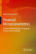 Financial Microeconometrics di Marek Gruszczynski edito da Springer International Publishing