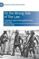 On The Wrong Side Of The Law di Graham Smith edito da Springer Nature Switzerland Ag