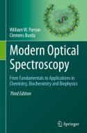 Modern Optical Spectroscopy di Clemens Burda, William W. Parson edito da Springer International Publishing
