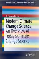 Modern Climate Change Science di G. Thomas Farmer edito da Springer International Publishing