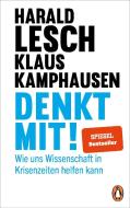 Denkt mit! di Harald Lesch, Klaus Kamphausen edito da Penguin Verlag