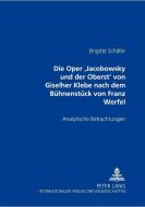 Die Oper "Jacobowsky und der Oberst" von Giselher Klebe nach dem Bühnenstück von Franz Werfel di Brigitte Schäfer edito da Lang, Peter GmbH