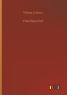 One Way Out di William Carleton edito da Outlook Verlag