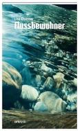 Flussbewohner di Lisa Elsässer edito da Orte Verlag