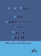 Das Geheimnis der Marie Rogêt di Edgar Allan Poe edito da Gröls Verlag