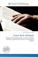 James Bell (bishop) edito da Ceed Publishing