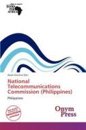 National Telecommunications Commission (Philippines) edito da Onym Press