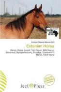 Estonian Horse edito da Ject Press