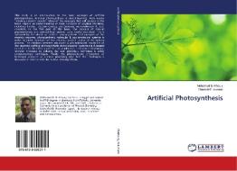 Artificial Photosynthesis di Mohamed El-Khouly, Shunichi Fukuzumi edito da LAP Lambert Academic Publishing