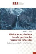 Méthodes et résultats dans la gestion des ressources naturelles di Niampa A. S. Boukari edito da Éditions universitaires européennes