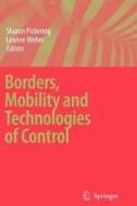 Borders, Mobility and Technologies of Control edito da Springer Netherlands
