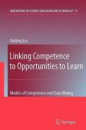 Linking Competence to Opportunities to Learn di Xiufeng Liu edito da Springer Netherlands