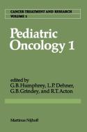 Pediatric Oncology 1 edito da Springer Netherlands