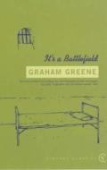 It's A Battlefield di Graham Greene edito da Vintage Publishing